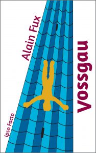 Buchcover „Vossgau: Roman“ von Alain Fux